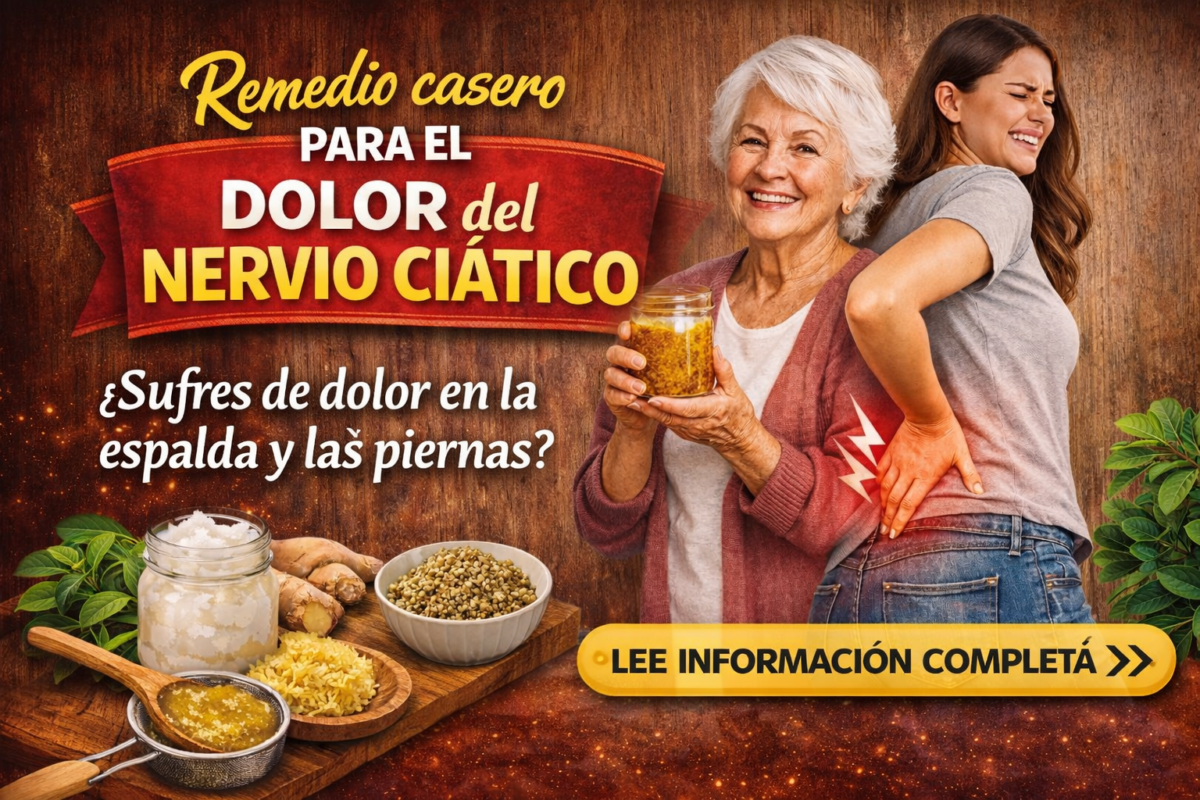 Remedio casero para el nervio ciático: receta natural para aliviar el dolor